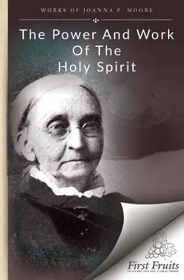 El poder y la obra del Espíritu Santo - The Power and Work of the Holy Spirit