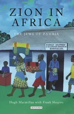 Sión en África: Los judíos de Zambia - Zion in Africa: The Jews of Zambia
