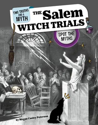 Los juicios de las brujas de Salem: Descubre los mitos - The Salem Witch Trials: Spot the Myths