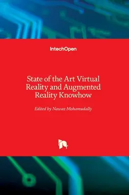 Conocimientos de vanguardia sobre realidad virtual y realidad aumentada - State of the Art Virtual Reality and Augmented Reality Knowhow