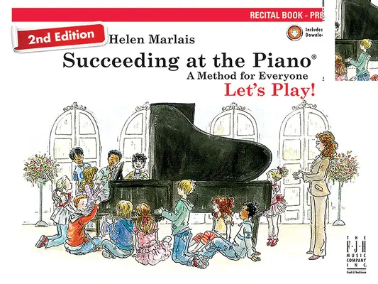 El éxito en el piano, Recital Book - Preparatorio (2ª Edición) - Succeeding at the Piano, Recital Book - Preparatory (2nd Edition)