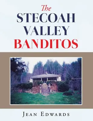 Los bandidos de Stecoah Valley - The Stecoah Valley Banditos