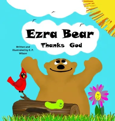 El oso Esdras da gracias a Dios - Ezra Bear Thanks God