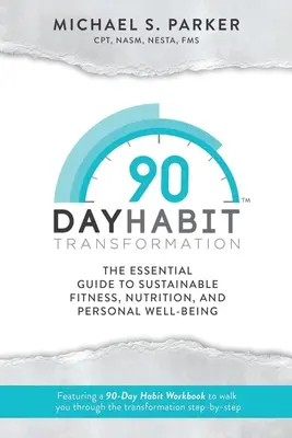 Transformación de hábitos en 90 días - 90-Day Habit Transformation