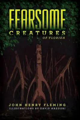 Criaturas temibles de Florida - Fearsome Creatures of Florida