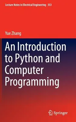 Introducción a Python y a la programación informática - An Introduction to Python and Computer Programming
