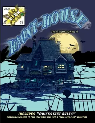 Haunt-House: Dare-Luck Club Triple-Dog-Dare nº 1 - Haunt-House: Dare-Luck Club Triple-Dog-Dare #1