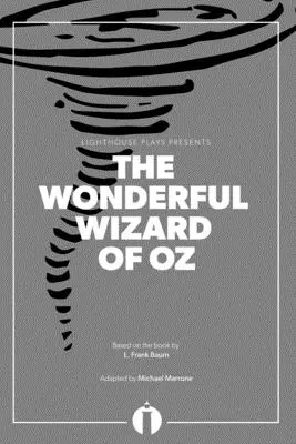 El maravilloso mago de Oz (Lighthouse Plays) - The Wonderful Wizard of Oz (Lighthouse Plays)