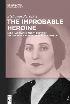 La heroína improbable - The Improbable Heroine