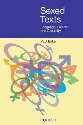 Textos sexuados: Lengua, género y sexualidad - Sexed Texts: Language, Gender and Sexuality