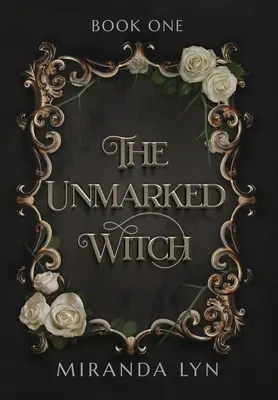 La bruja sin marca - The Unmarked Witch