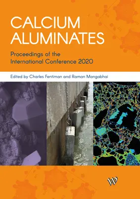 Aluminatos cálcicos: Actas de la Conferencia Internacional 2020 - Calcium Aluminates: Proceedings of the International Conference 2020