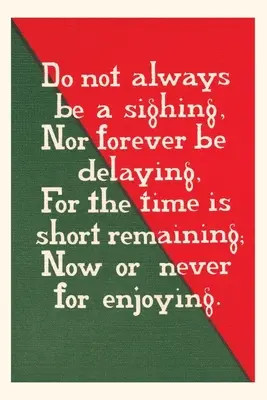 Diario Vintage Exhortación a vivir la vida ahora - Vintage Journal Exhortatiion to Live Life Now