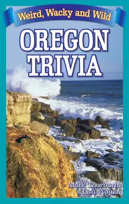 Curiosidades de Oregón - Oregon Trivia