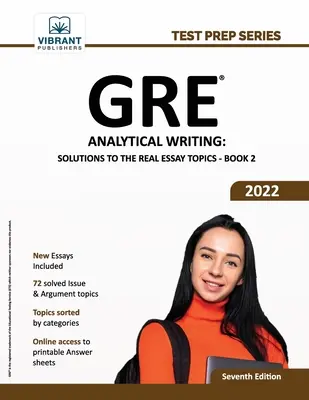 GRE Analytical Writing: Soluciones a los verdaderos temas de ensayo - Libro 2 - GRE Analytical Writing: Solutions to the Real Essay Topics - Book 2