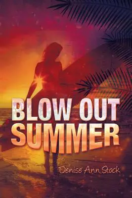 Verano a lo grande - Blow Out Summer