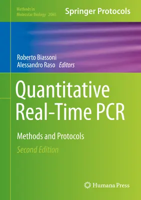 PCR Cuantitativa en Tiempo Real: Métodos y protocolos - Quantitative Real-Time PCR: Methods and Protocols