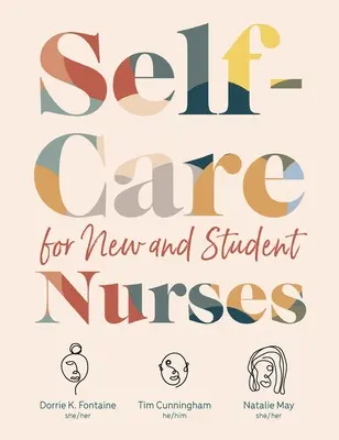 Autocuidado para enfermeras nuevas y estudiantes - Self-Care for New and Student Nurses