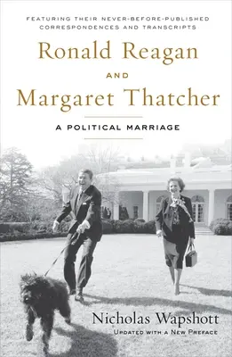 Ronald Reagan y Margaret Thatcher: Un matrimonio político - Ronald Reagan and Margaret Thatcher: A Political Marriage