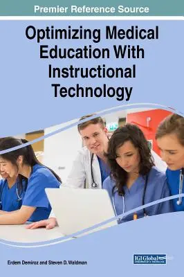 Optimización de la educación médica con tecnología educativa - Optimizing Medical Education With Instructional Technology