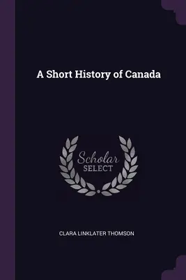 Breve historia de Canadá - A Short History of Canada