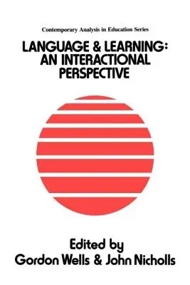 Lengua y aprendizaje: Una perspectiva interaccional - Language And Learning: An Interactional Perspective