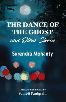 La danza del fantasma y otros cuentos - The Dance of the Ghost and Other Stories