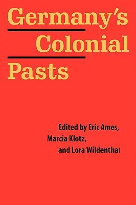El pasado colonial de Alemania - Germany's Colonial Pasts