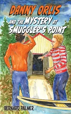 Danny Orlis y el misterio de Smuggler's Point - Danny Orlis and the Mystery at Smuggler's Point