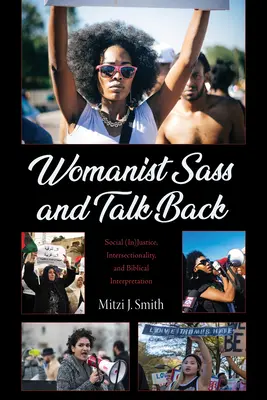 Sass y Talk Back Womanistas - Womanist Sass and Talk Back