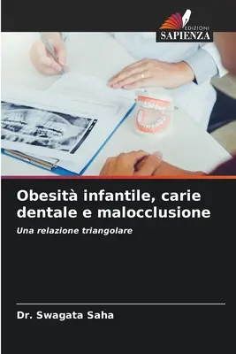 Obesidad infantil, caries dental y maloclusión - Obesit infantile, carie dentale e malocclusione