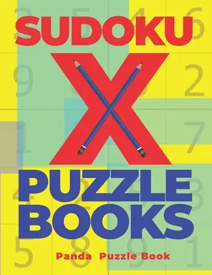 Sudoku X Puzzle Books: 200 Mind Teaser Puzzles Sudoku X - Brain Games Book For Adults