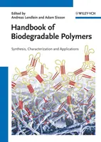 Manual de polímeros biodegradables: Aislamiento, Síntesis, Caracterización y Aplicaciones - Handbook of Biodegradable Polymers: Isolation, Synthesis, Characterization and Applications