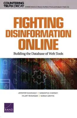 La lucha contra la desinformación en línea: Creación de una base de datos de herramientas web - Fighting Disinformation Online: Building the Database of Web Tools