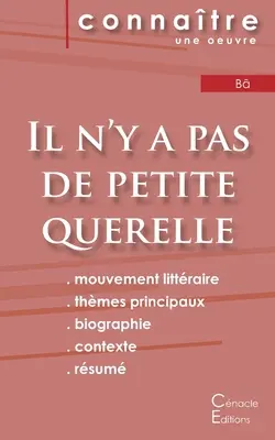 Ficha de lectura Il n'y a pas de petite querelle (Análisis literario de referencia y resumen completo) - Fiche de lecture Il n'y a pas de petite querelle (Analyse littraire de rfrence et rsum complet)