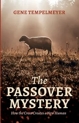 El misterio de Pascua - The Passover Mystery