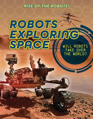 Robots que exploran el espacio - Robots Exploring Space