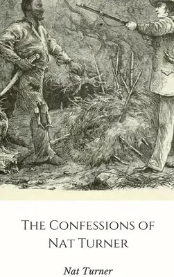 Las confesiones de Nat Turner - The Confessions of Nat Turner