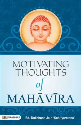 Pensamientos Motivadores de Mahavira - Motivating Thoughts of Mahavira