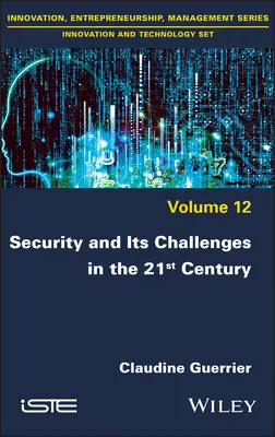 La seguridad y sus retos en el siglo XXI - Security and Its Challenges in the 21st Century
