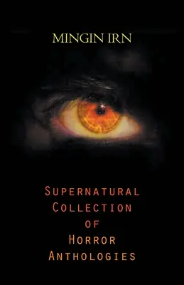 Colección Sobrenatural de Antologías de Terror - Supernatural Collection of Horror Anthologies