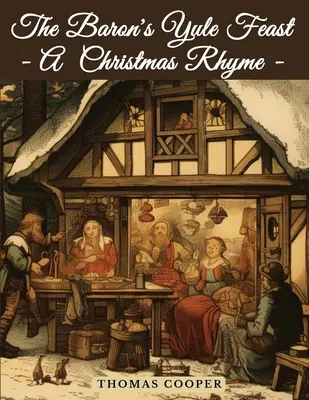 La fiesta de Navidad del barón - Una rima navideña - The Baron's Yule Feast - A Christmas Rhyme