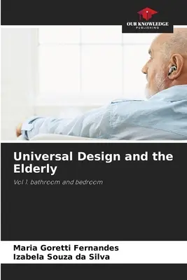 El diseño universal y las personas mayores - Universal Design and the Elderly