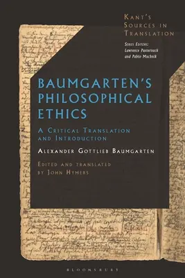 Ética filosófica de Baumgarten: Traducción crítica - Baumgarten's Philosophical Ethics: A Critical Translation