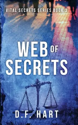 Red de secretos: Secretos Vitales, Libro Tres - Web of Secrets: Vital Secrets, Book Three