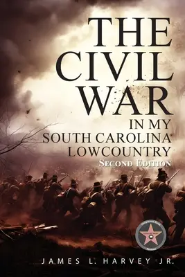 La Guerra Civil en mi Lowcountry de Carolina del Sur - The Civil War In My South Carolina Lowcountry