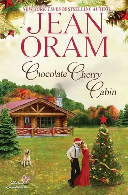 La cabaña de las cerezas y el chocolate: Un romance navideño de una madre soltera de segunda oportunidad - Chocolate Cherry Cabin: A Second Chance Single Mom Christmas Romance