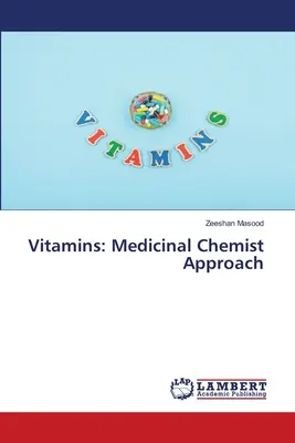 Vitaminas: Enfoque químico medicinal - Vitamins: Medicinal Chemist Approach