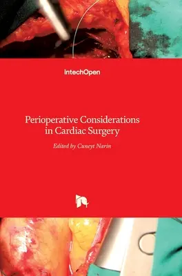 Consideraciones perioperatorias en cirugía cardíaca - Perioperative Considerations in Cardiac Surgery