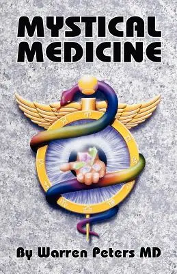 Medicina mística - Mystical Medicine
